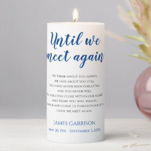 Blue Until We Meet Again Celebration Life Memorial Pillar Candle