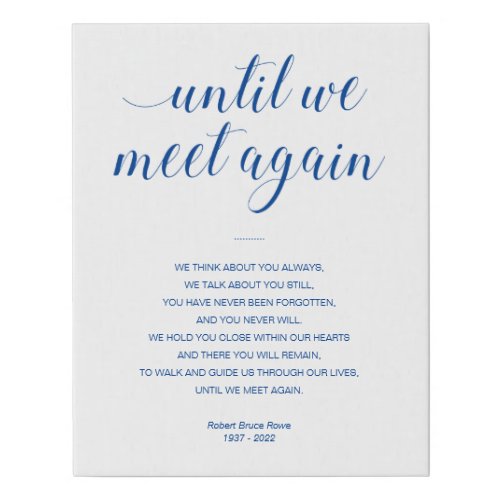 Blue Until We Meet Again Funeral Poem With Name Faux Canvas Print