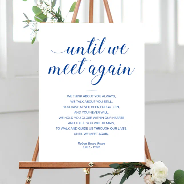Blue Until We Meet Again Funeral Poem with Name Foam Board | Zazzle
