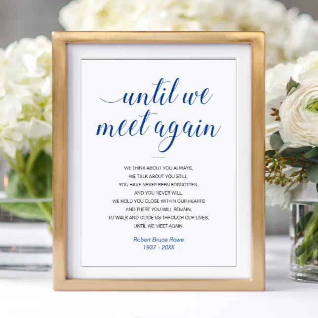 Blue Until We Meet Again Funeral Poem With Name Poster | Zazzle