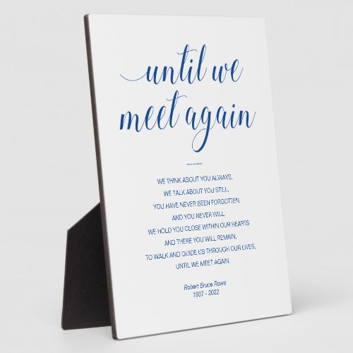Blue Until We Meet Again Poem With Name Funeral Plaque