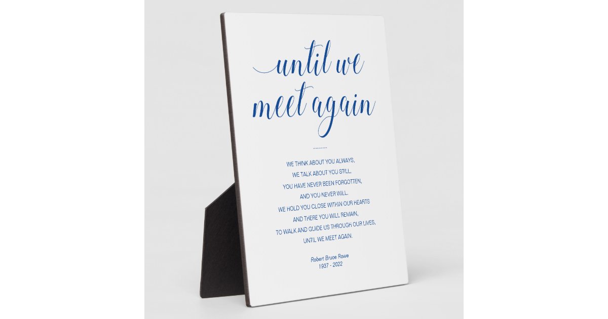 Blue Until We Meet Again Poem With Name Funeral Plaque | Zazzle