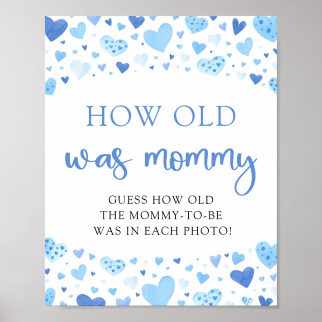Blue Valentine Baby Shower How Old Was Mommy Game Poster (Front)