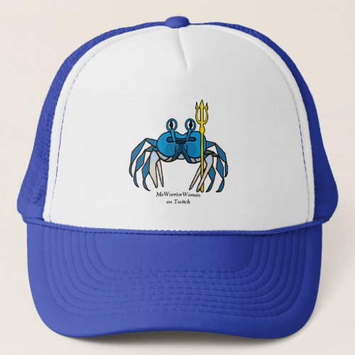 Blue Warrior Crab  MeWarriorWoman on Twitch Trucker Hat