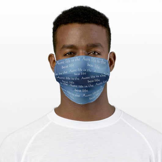 Blue Washable Social Distancing Aunt Life quote Adult Cloth Face Mask (Worn)