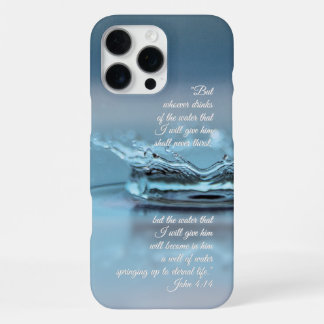 Blue Water Life never thirst Bible Verse John iPhone 16 Pro Max Case
