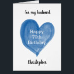 Blue Watercolor Heart 70th Birthday<br><div class="desc">A heart personalized 70th birthday card for him, which features a watercolor blue heart that says "Happy 70th Birthday". The inside card message reads a birthday message, which can be easily edited. The back of this personalized 60th birthday card for him features the same heart along with the year, which...</div>