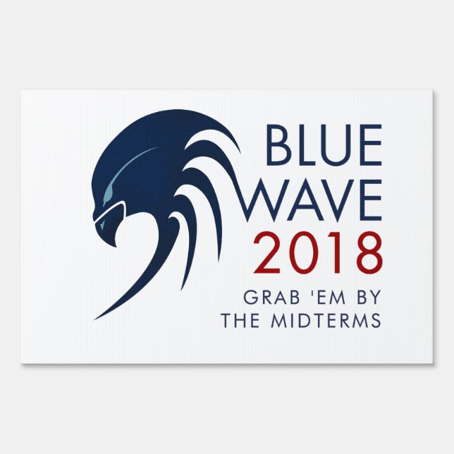 Blue Wave 2018 Tsunami Resistance Midterm Election Yard Sign (Front)