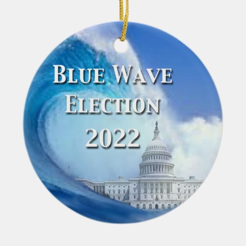 Blue Wave Election 2022 Ceramic Ornament