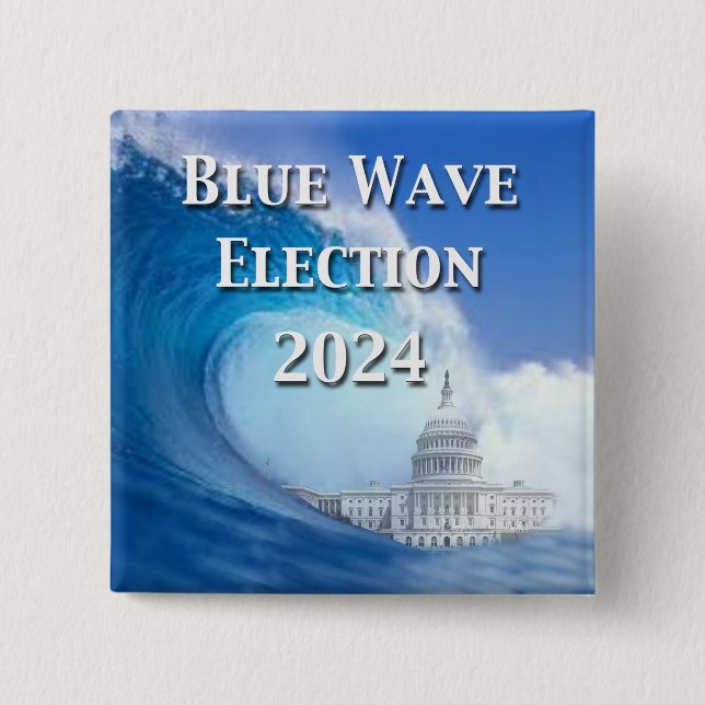 Blue Wave Election 2024 Button (Front)