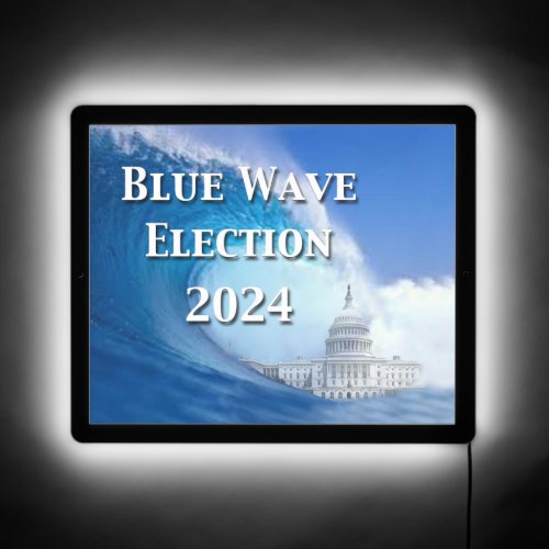 Blue Wave Election 2024 LED Sign