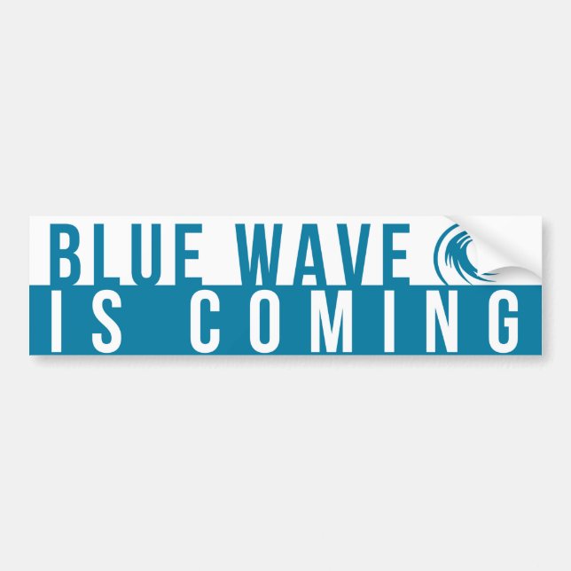 Blue Wave is Coming Bumper Sticker (Front)