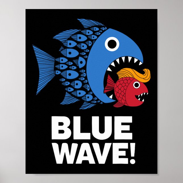 Blue Wave Kamala Funny Big Fish Eat Little Fish Tr Poster (Front)