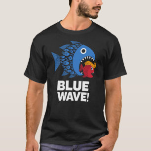 Blue Wave Kamala Funny Big Fish Eat Little Fish Tr T-Shirt