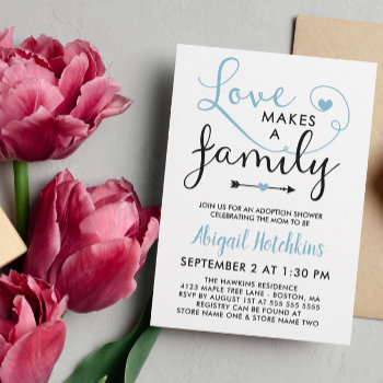 Blue White Love Makes A Family Adoption Shower Invitation by Paperpaperpaper at Zazzle