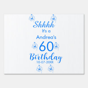 Blue white mauve shhhh 60th birthday floral name sign