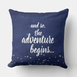 Blue & White Night Sky And So the Adventure Begins Throw Pillow