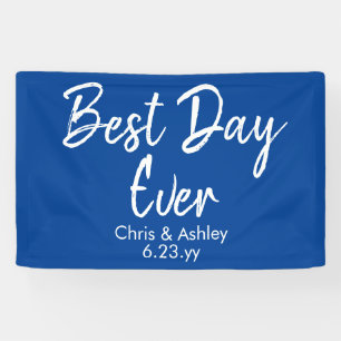 Blue & White Wedding Reception Decor Best Day Ever Banner