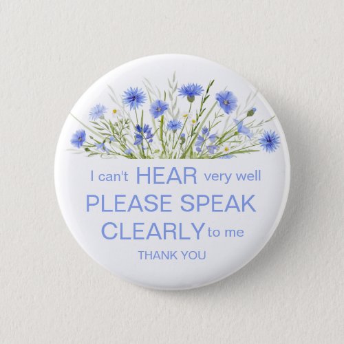Blue wildflower hard of hearing pin badge Im deaf