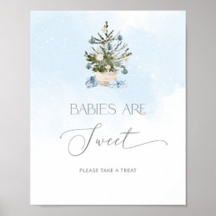 Blue winter Christmas tree Babies are sweet Poster