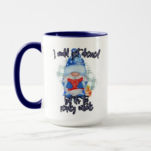 Blue Winter Funny Gnome Too Peopley Outside Mug