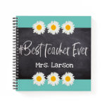 Blue with Best Teacher Ever on Blackboard Custom Notebook Blue with Best Teacher Ever on Blackboard Custom Notebook