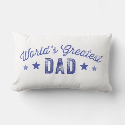 Blue Worlds Greatest Dad Fathers Day Lumbar Pillow