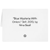 "Blue Wysteria w/ Onion," by Nina Beall (Back Horizontal)
