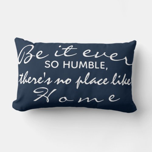 Blue Yellow Black White No Place Like Home Quote Lumbar Pillow