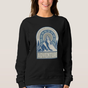 Blue Yellowstone National Park Wyoming Montana Ida Sweatshirt