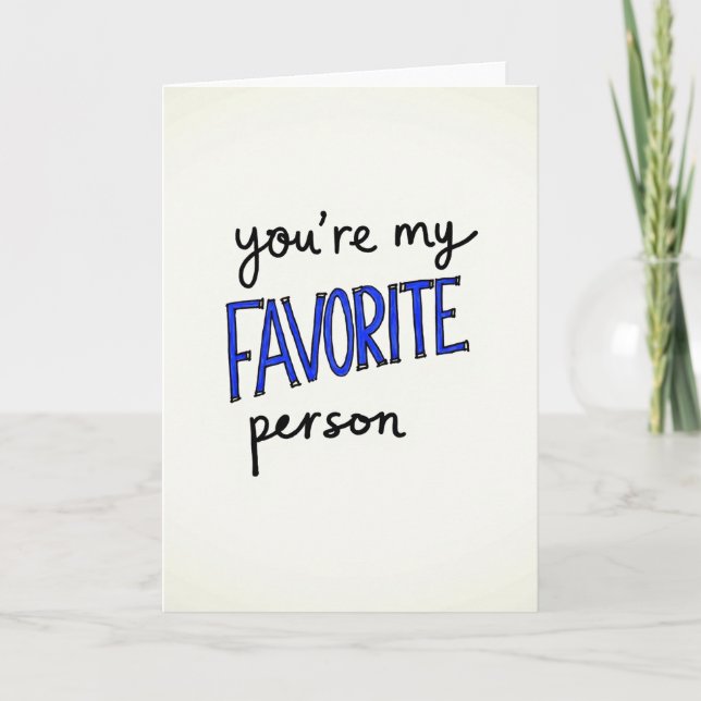 Blue You Are My Favorite Person Card (Front)