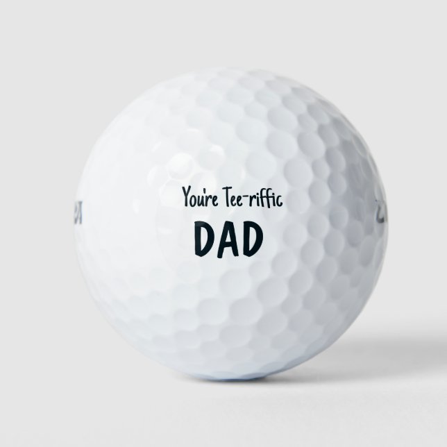 Blue you're tee-riffic dad text golf balls (Front)