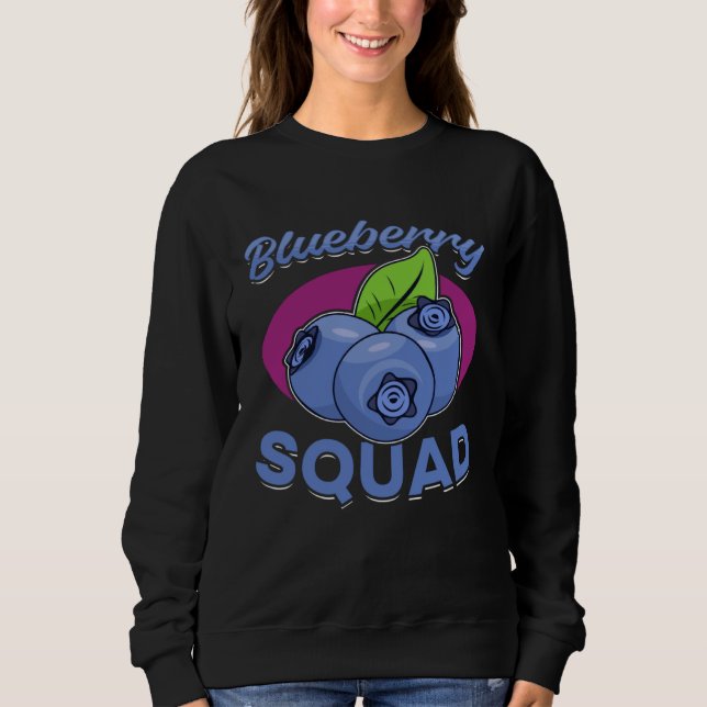 Blueberry Fruit  Blueberry Squad  1 Sweatshirt (Front)
