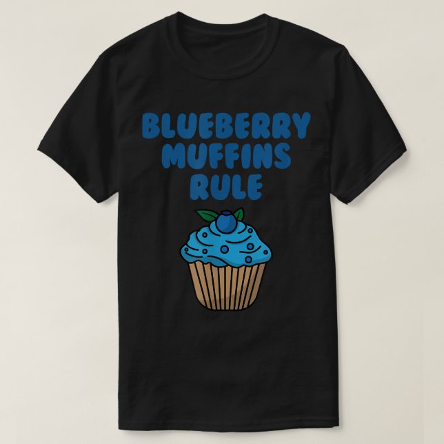 Blueberry Muffins Cute Blueberries Eater Berry Lov T-Shirt (Design Front)