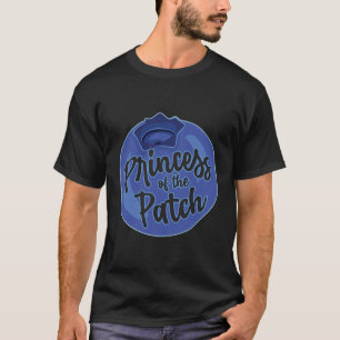 Blueberry Picking Princess Of The Patch Cute T-Shirt