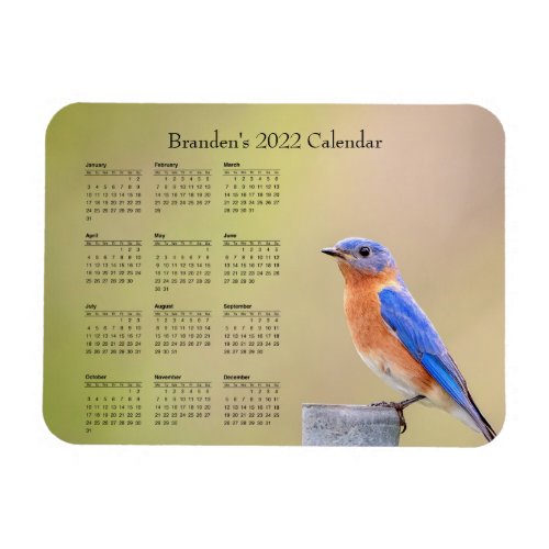 Bluebird _ Customizable full year 2022 calendar Magnet