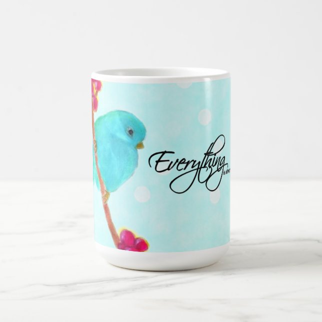 Bluebird - Everything is always working out for me Coffee Mug (Center)