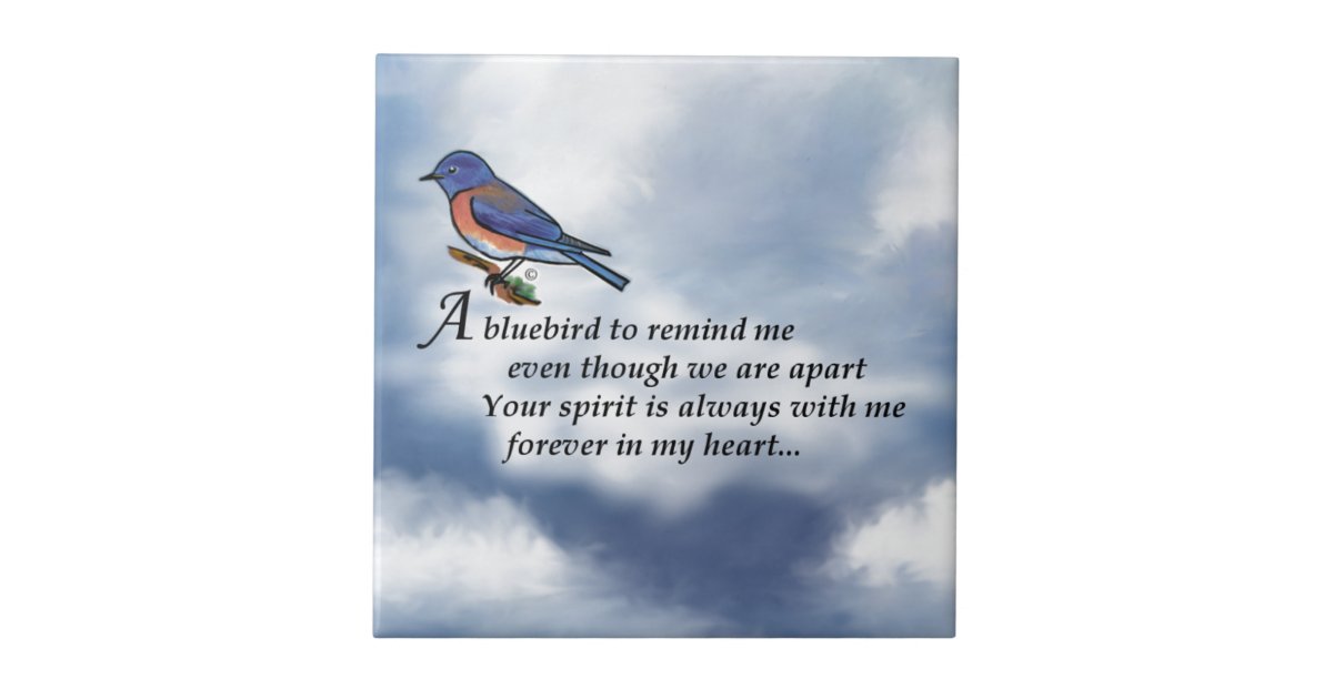 Bluebird Memorial Poem Tile | Zazzle