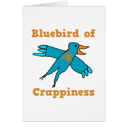 Bluebird of Crappiness