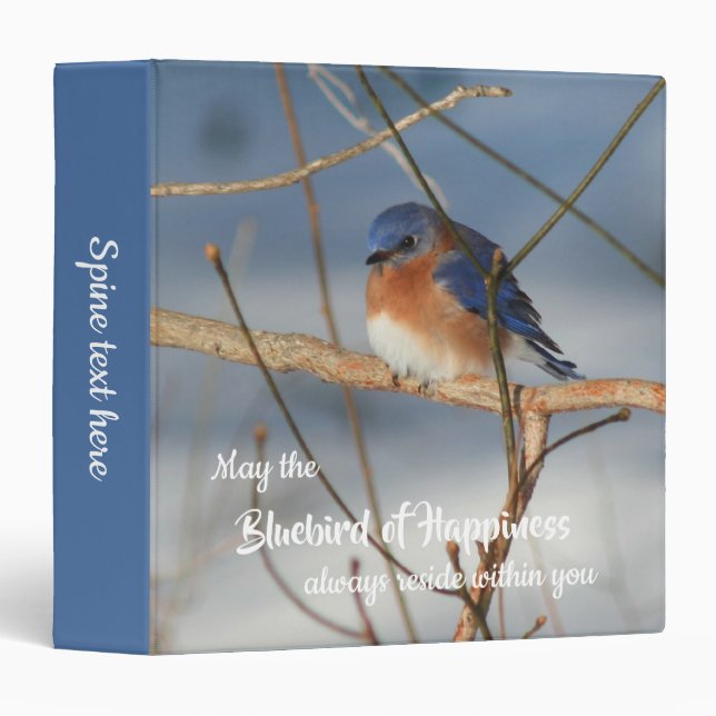 Bluebird Of Happiness Inspirational Personalized 3 Ring Binder (Front/Spine)