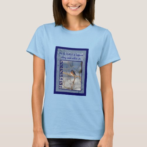 Bluebird Of Happiness Inspirational T_Shirt