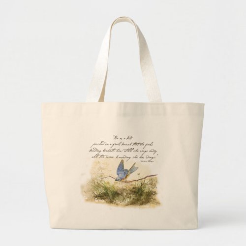 Bluebird on Branch Victor Hugo Inspirational Poem Large Tote Bag