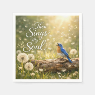 Bluebird Singing Then Sings My Soul Napkins