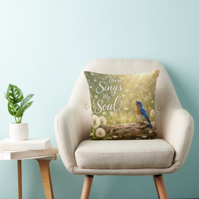 Bluebird Singing "Then Sings My Soul" Throw Pillow (Chair)