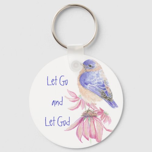 Bluebirds Motivational Let Go and Let God Quote Keychain