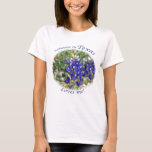 Bluebonnet "Someone in Texas Loves Me" T-shirt Bluebonnet "Someone in Texas Loves Me" T-shirt
