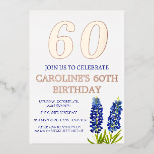 Bluebonnets 60th Birthday Blue Floral Texas Gold Foil Invitation