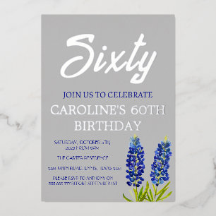 Bluebonnets 60th Birthday Blue Floral Texas Gold Foil Invitation