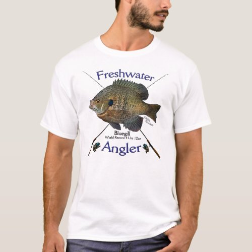 Bluegill Freshwater angler fishing Tshirt T_Shirt