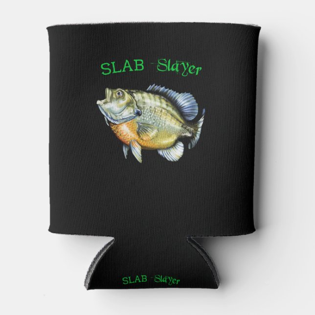 Bluegill Sunfish Slab Slayer Can Cooler (Front)